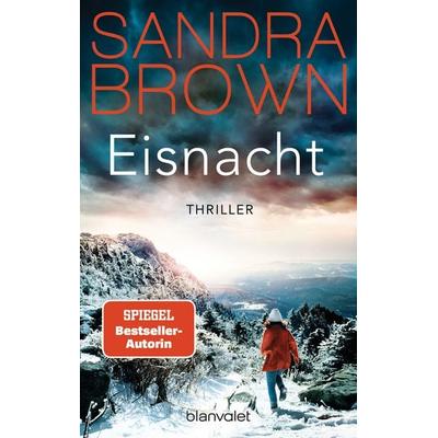 Eisnacht, Taschenbuch von Sandra Brown, Blanvalet