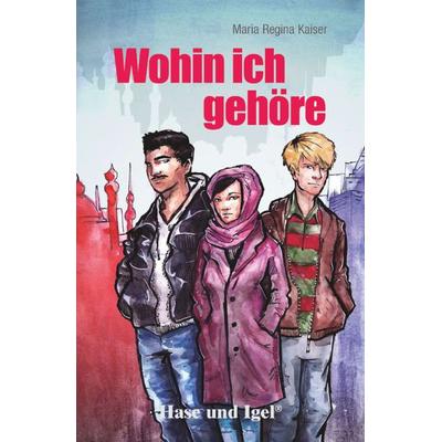 Wohin ich gehöre, Taschenbuch von Maria Regina Kaiser, Hase und Igel Verlag, 978-3-86760-167-2