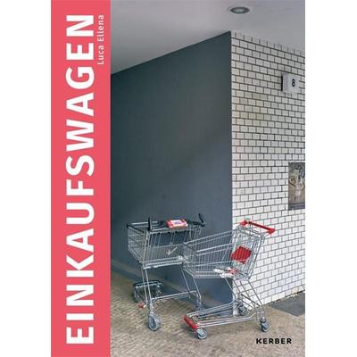Luca Ellena, Gebundene Ausgabe von Jonathan Progin, Kerber Verlag, 978-3-7356-0724-9