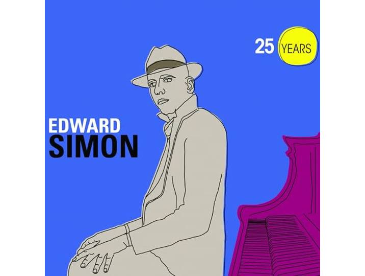 Edward Simon - Twentyfive Years