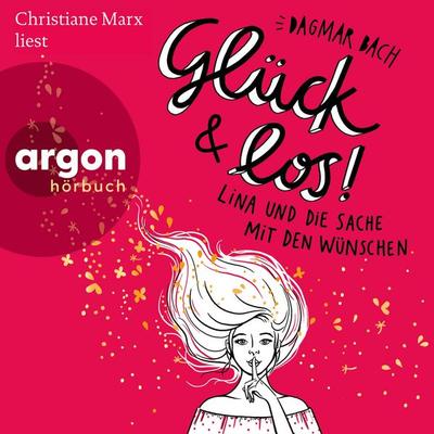 Glück und los! - Dagmar Bach, Audio, 9783732441952
