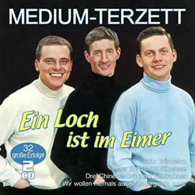 Ein Loch ist im Eimer - 32 grosse Erfolge - Medium Terzett, CD