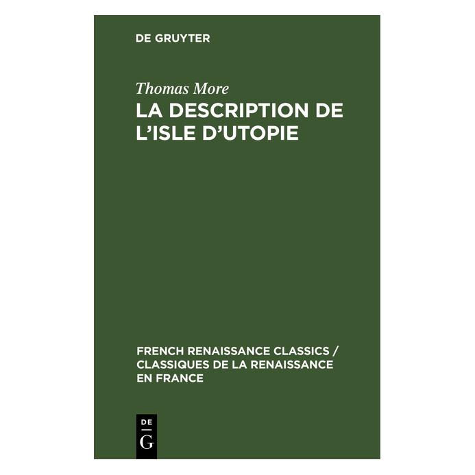 De Gruyter La description de l'isle d'utopie (Französisch, Hardcover, Thomas More, Thomas Morus) (71870662)