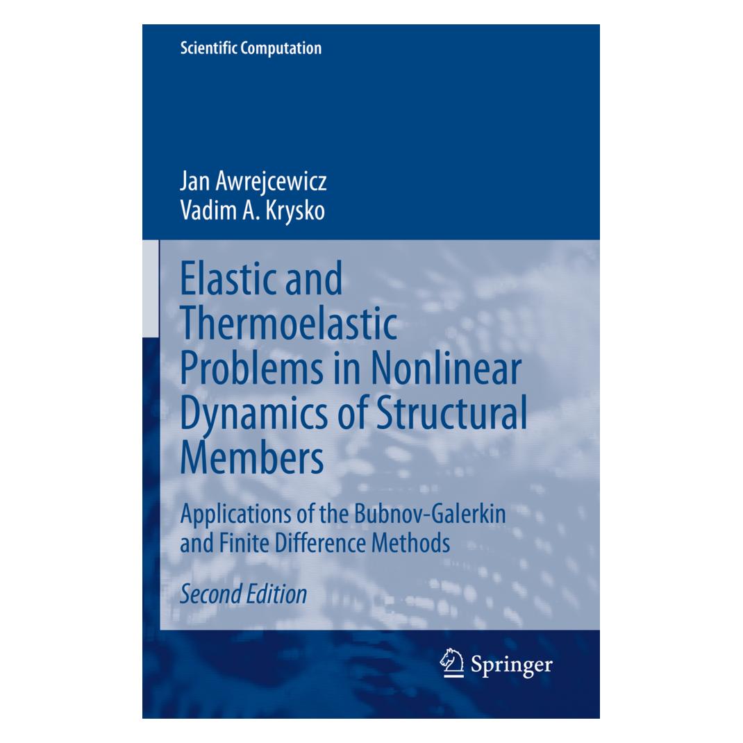 Springer Elastic and Thermoelastic Problems in Nonlinear Dynamics of Structural Members (Englisch, Softcover, Jan Awrejcewicz, Vadim A. Krysko) (56187071)