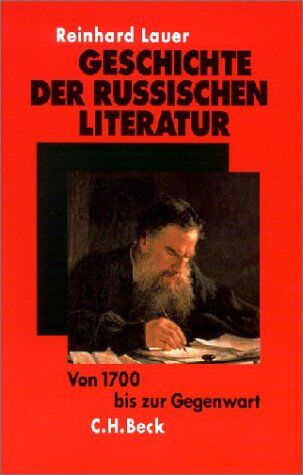 Reinhard Lauer - Geschichte der russischen Literatur: Von 1700 bis zur Gegenwart - Preis vom 04.10.2026 03:51:26 h