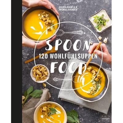 Spoonfood, Gebundene Ausgabe von Bianca-Rafaéla Baswald,Michael Baswald, Löwenzahn Verlag in der Studienverlag Ges.m.b.H., 978-3-7066-2630-9