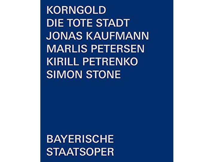 Erich Wolfgang Korngold: Die tote Stadt