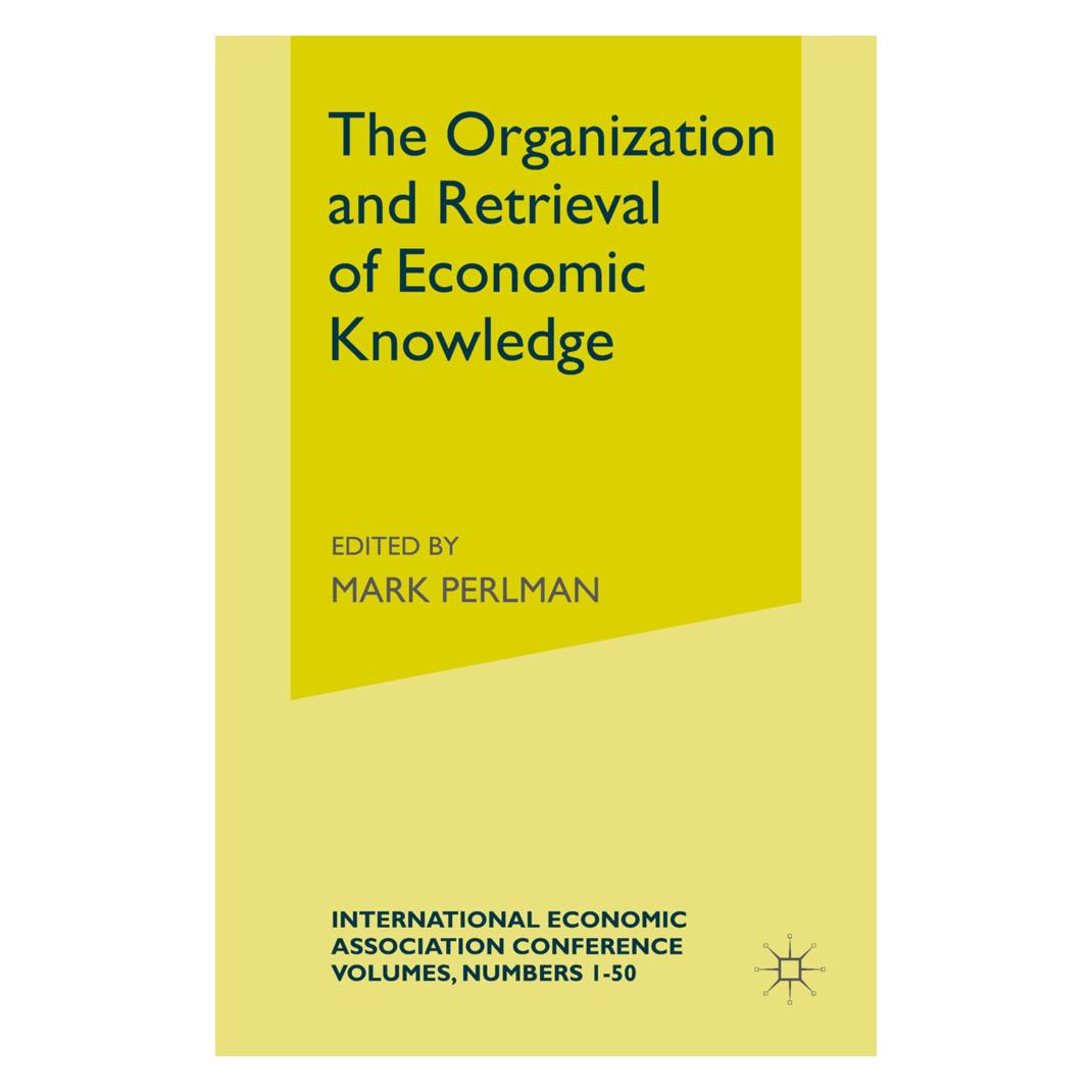 Springer The Organization and Retrieval of Economic Knowledge (Englisch, Softcover, Mark Perlman) (55817367)