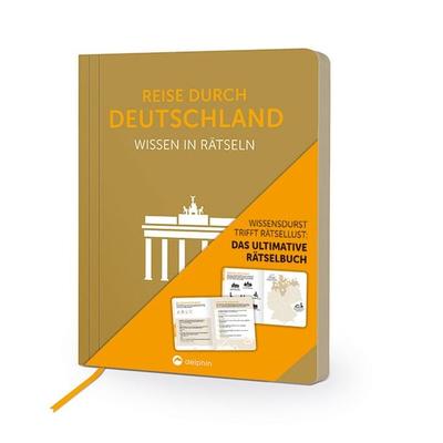 Reise durch Deutschland I Wissen in Rätseln, Taschenbuch von Jan Votteler, Delphin, 978-3-96128-469-6
