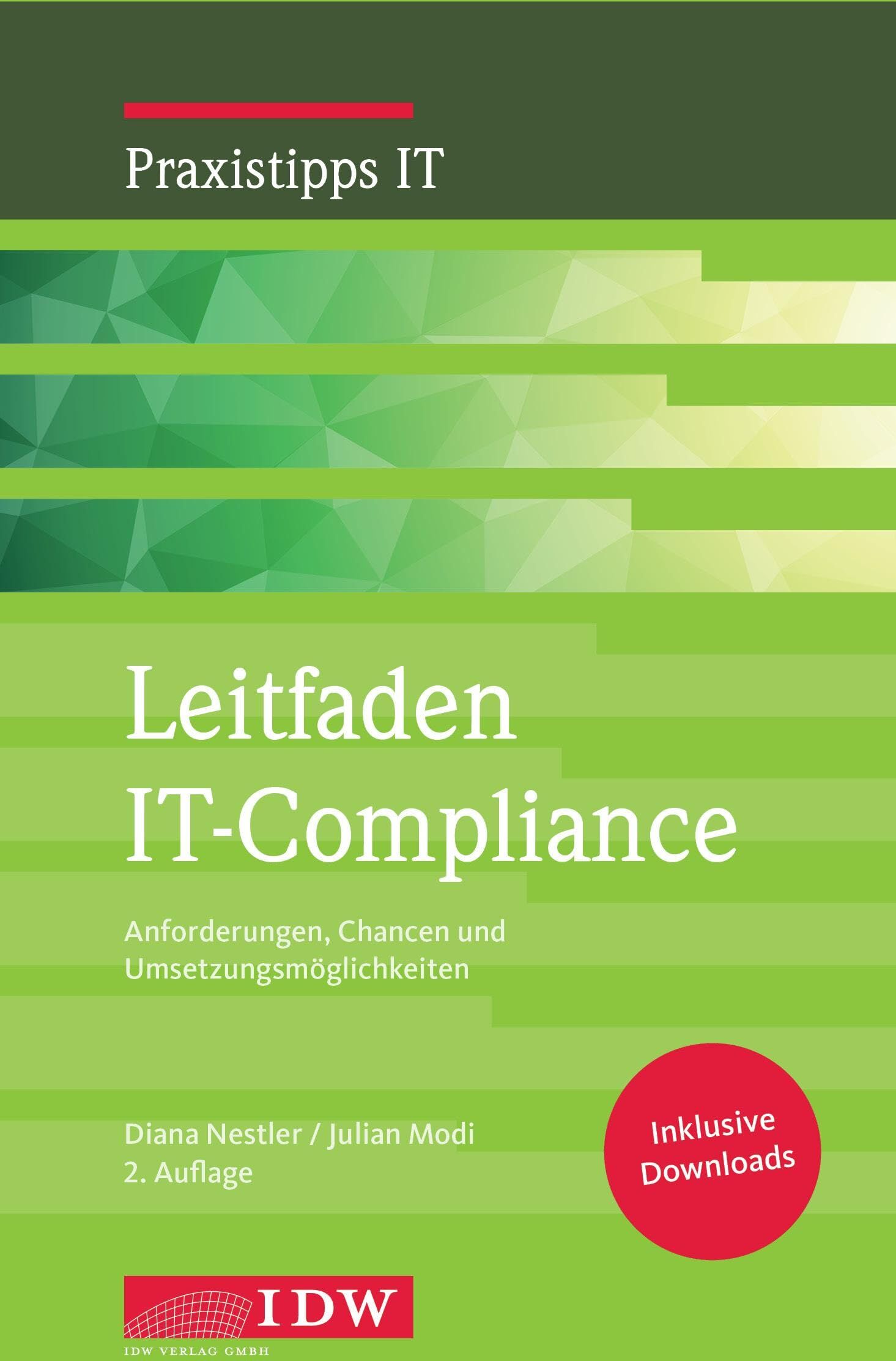 Diana Nestler - Leitfaden IT-Compliance, 2. Auflage: Anforderungen, Chancen und Umsetzungsmöglichkeiten (IDW Praxistipps IT: Digitalisierungshilfe für Wirtschaftsprüfer) - Preis vom 09.10.2026 07:28:09 h