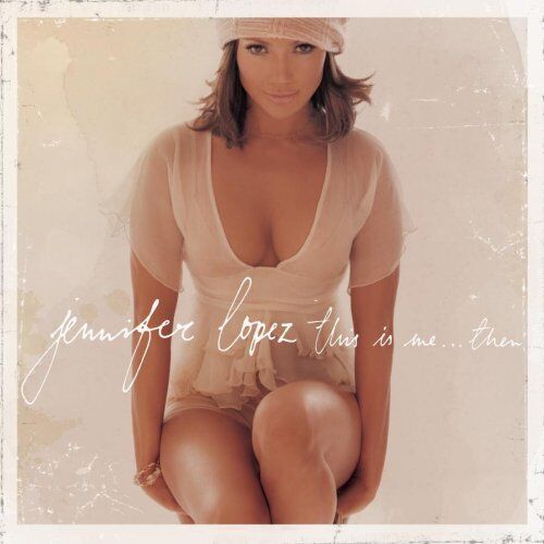 Jennifer Lopez - This Is Me Then - Preis vom 10.10.2026 11:48:34 h