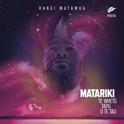 Matariki: Te Whetū Tapu o te Tau - Rangi Matamua, Audio, 9781775509868