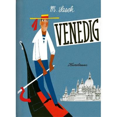 Venedig, Gebundene Ausgabe von Miroslav Sasek, Kunstmann, A, 978-3-95614-032-7