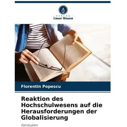 Reaktion des Hochschulwesens auf die Herausforderungen der Globalisierung, Ratgeber von Florentin Popescu
