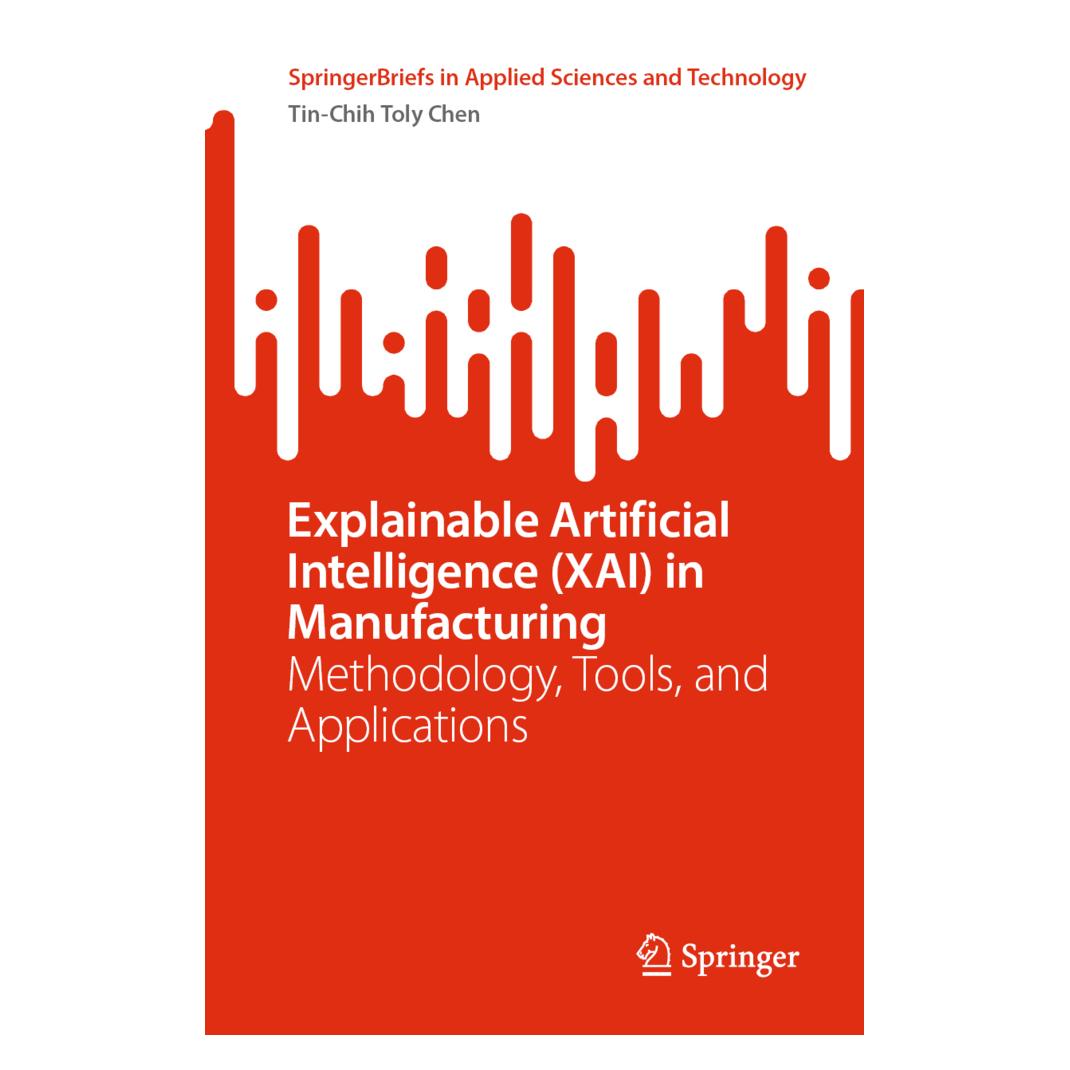 Springer Explainable Artificial Intelligence (XAI) in Manufacturing (Englisch, Softcover, Tin-Chih Toly Chen) (56935178)