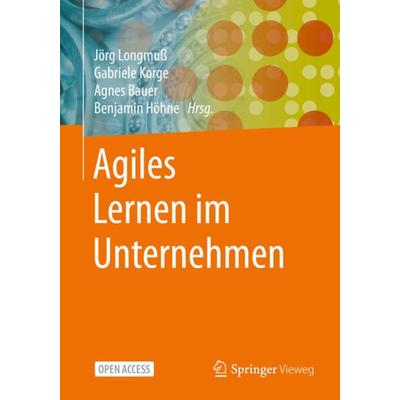 Agiles Lernen im Unternehmen, Taschenbuch von , Springer Berlin, 978-3-662-62012-0