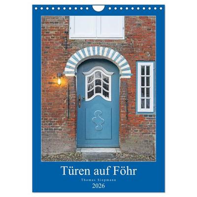 Türen auf Föhr (Wandkalender 2026 DIN A4 hoch), CALVENDO Monatskalender