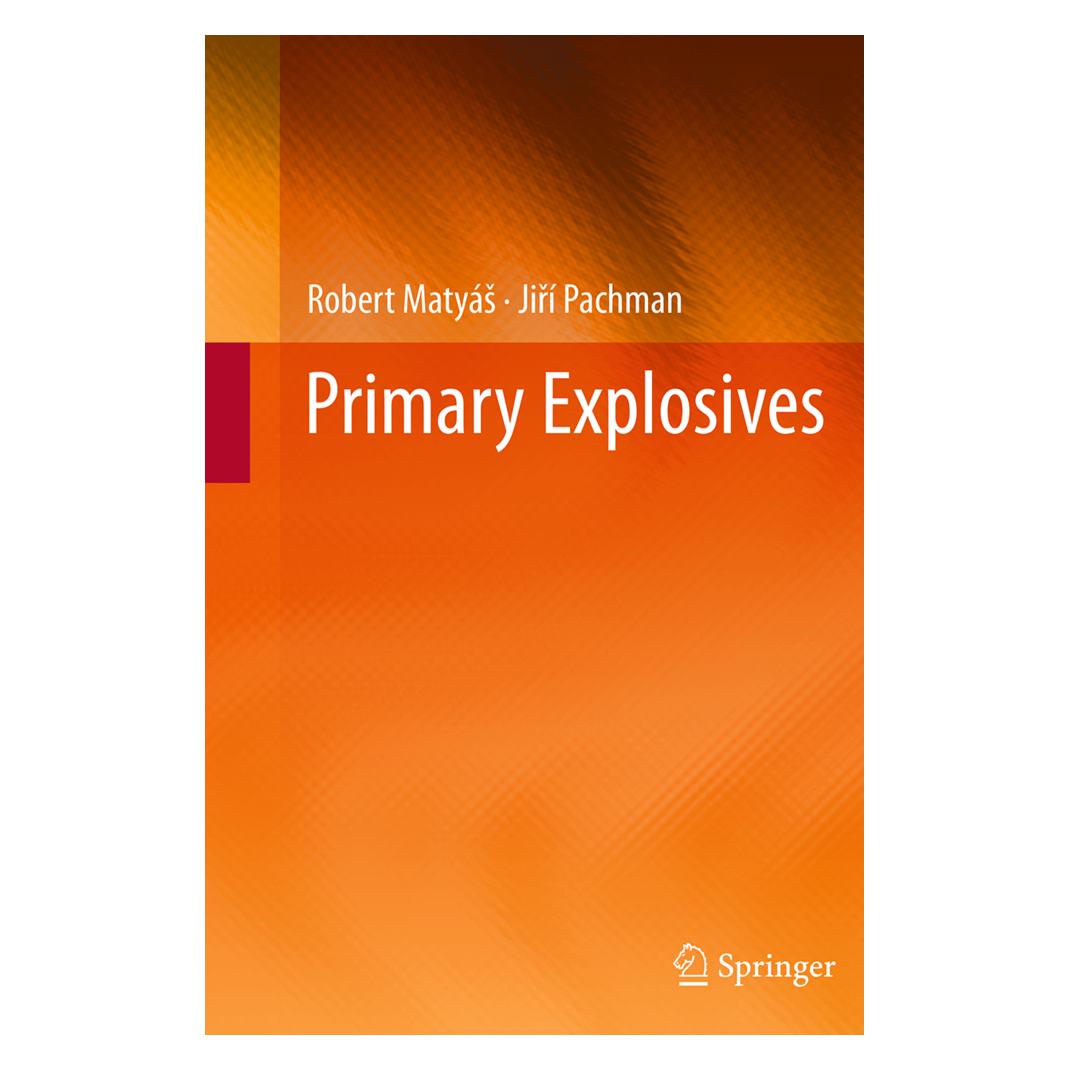 Springer Primary Explosives (Englisch, Softcover, Jirí Pachman, Robert Matyás) (55947770)