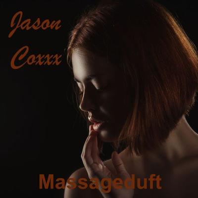 Massageduft - Jason Coxxx, Audio, 4061707706974