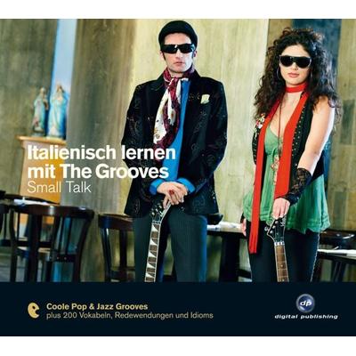 Italienisch lernen mit The Grooves - , 9783198924112