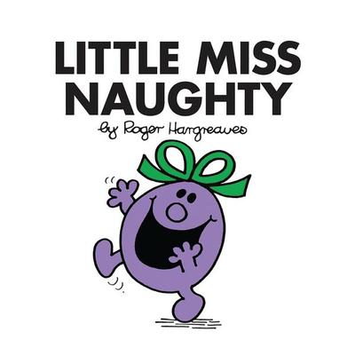 Little Miss Naughty, Taschenbuch von Roger Hargreaves, Farshore, 978-1-4052-8946-7
