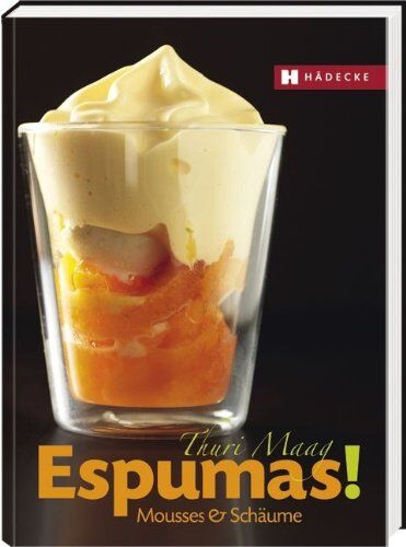 Thuri Maag - Espumas! Mousses & Schäume - Preis vom 19.10.2026 19:33:35 h