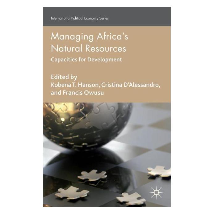 Palgrave Macmillan Uk Managing Africas Natural Resources (Englisch, Hardcover, C D'Alessandro, F Owusu, K Hanson) (63321876)