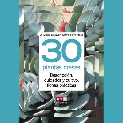 30 plantas crasas - Alberto Massa Saluzzo,Carme Farré Arana, Audio, 9798894057651