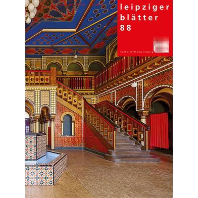 Leipziger Blätter 88, Taschenbuch von , Passage-Verlag, 978-3-95415-180-6
