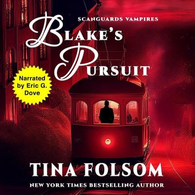 Blake's Pursuit - Tina Folsom, Audio, 9798897205585