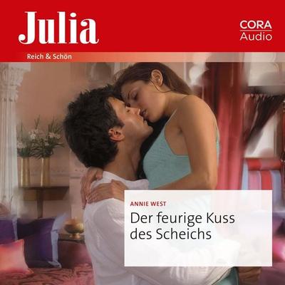 Der feurige Kuss des Scheichs - Annie West, Audio, 9783963694196