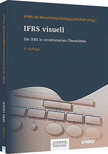 Wirtschaftsprüfungsgesellschaft, KPMG AG - IFRS visuell: Die IFRS in strukturierten Übersichten - Preis vom 10.10.2026 11:48:34 h