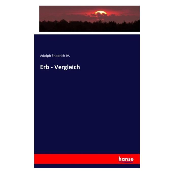 Hansebooks Erb - Vergleich (Deutsch, Softcover, Adolph Friedrich IV) (55882609)
