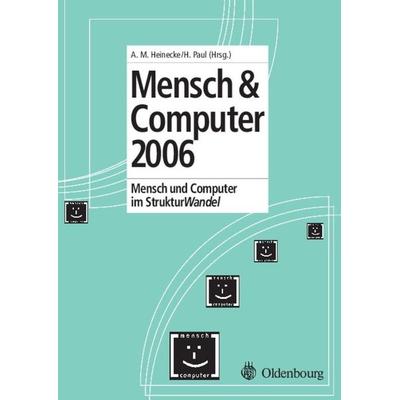 Mensch und Computer 2006, Gebundene Ausgabe von Andreas M. Heinecke,Hansjürgen Paul, De Gruyter Oldenbourg, 978-3-486-58129-4