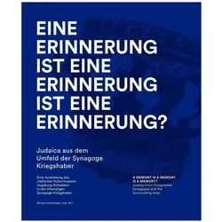 Eine Erinnerung ist eine Erinnerung ist eine Erinnerung?, Sachbücher von Benigna Schönhagen, Stiftung Jüdisches Kulturmuseum Augsburg-Schwaben