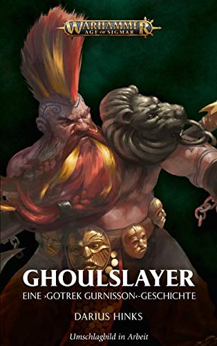 Darius Hinks - Warhammer Age of Sigmar - Im Reich der Unbegrabenen: Gotrek - Preis vom 11.10.2026 15:43:13 h