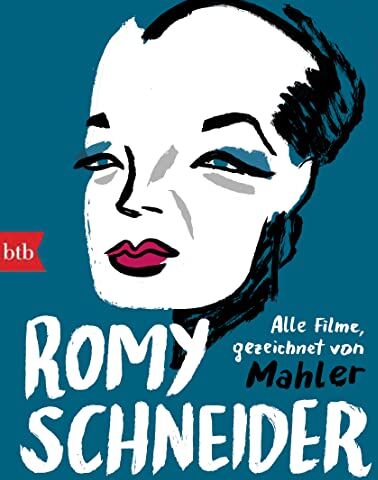 Nicolas Mahler - Romy Schneider: Alle Filme neu angeschaut und gezeichnet von Mahler - Preis vom 09.10.2026 07:28:09 h