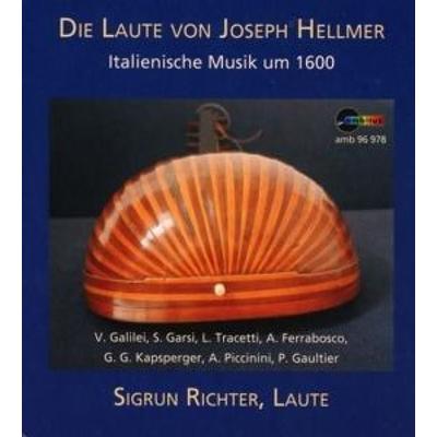 Die Laute von Joseph Hellmer - Sigrun Richter, CD