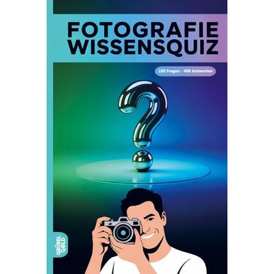 Fotografie Wissensquiz, Taschenbuch von Grübelgold Rätselhefte, Grübelgold, 978-3-693-19146-0
