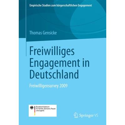 Freiwilliges Engagement in Deutschland, Taschenbuch von Thomas Gensicke, Springer Fachmedien Wiesbaden GmbH, 978-3-658-03409-2