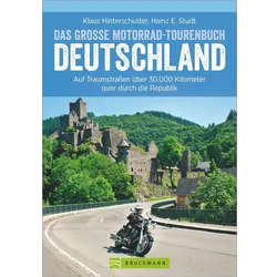 Das grosse Motorrad-Tourenbuch Deutschland, Ratgeber von Heinz E. Studt