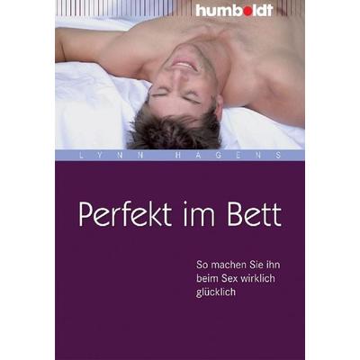Perfekt im Bett, Taschenbuch von Lynn Hagens, Humboldt Verlag