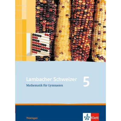 Lambacher-Schweizer. 5. Schuljahr. Schülerbuch. Thüringen, Gebundene Ausgabe von Martin Bellstedt,Jutta Parkan,Heike Tomaschek, Klett Schulbuchverlag
