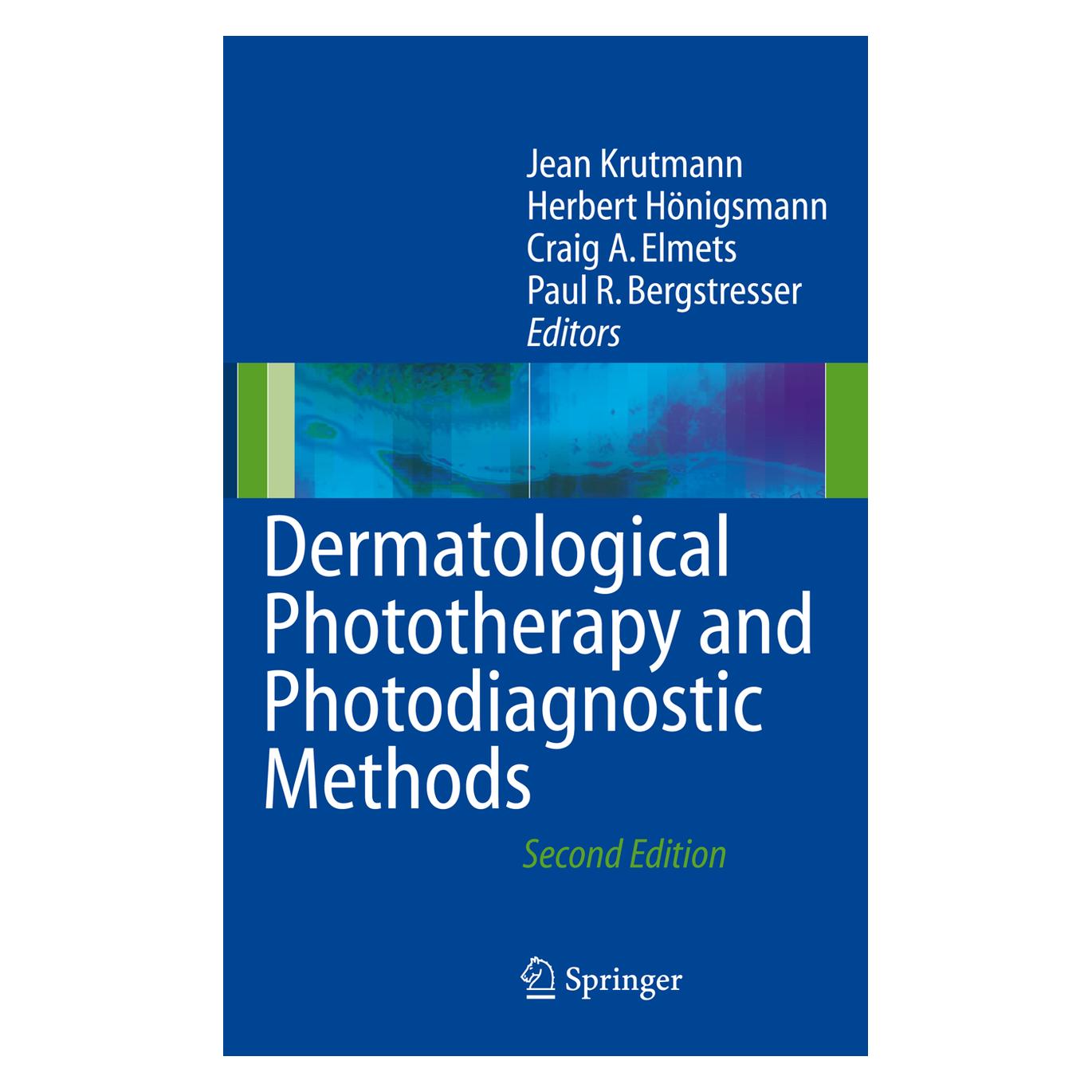 Springer Dermatological Phototherapy and Photodiagnostic Methods (Englisch, Hardcover, Craig A. Elmets, Herbert Hönigsmann, Jean Krutmann) (9783540366928)