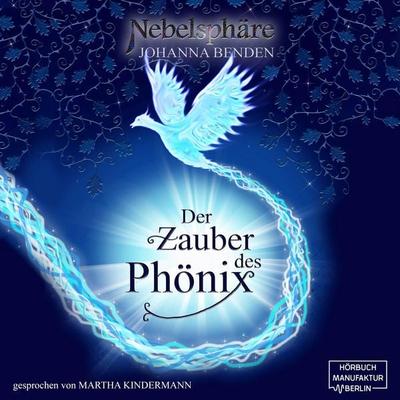 Der Zauber des Phönix - Johanna Benden, Audio, 4251703526243
