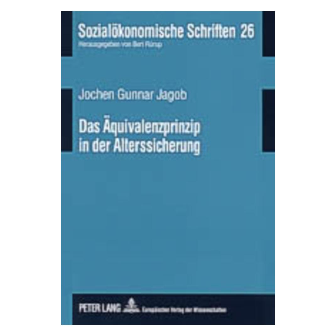 Peter Lang Das Äquivalenzprinzip in der Alterssicherung (Deutsch, Softcover, Jochen Jagob) (56031389)