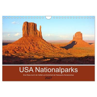 USA Nationalparks - Eine Reise durch die Vielfalt und Schönheit der Naturparks Nordamerikas (Wandkalender 2027 DIN A4 quer), CALVENDO Monatskalender