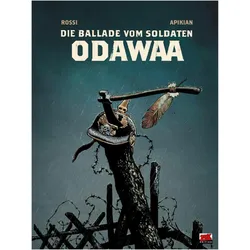 Die Ballade vom Soldaten Odawaraa, Comics + Manga von Christian Rossi, Cúdric Apikian