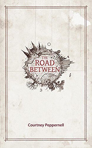 Courtney Peppernell - The Road Between - Preis vom 09.10.2026 07:28:09 h