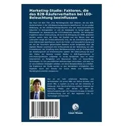 Marketing-Studie: Faktoren, die das B2B-Käuferverhalten bei LED-Beleuchtung beei, Fachbücher von Atul Wahi